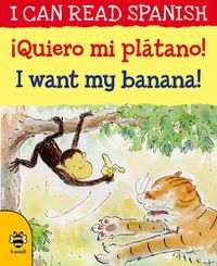 Cover image for I Want my Banana/Queiro mi platano