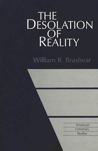 Cover image for The Desolation of Reality