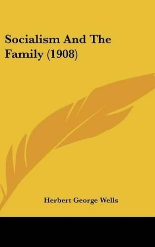 Socialism and the Family (1908)