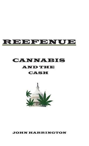 Cover image for Reefenue: Cannabis and the Cash