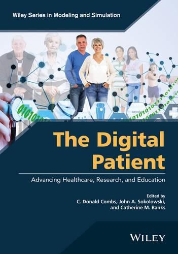 Cover image for The Digital Patient: Advancing Healthcare, Research, and Education