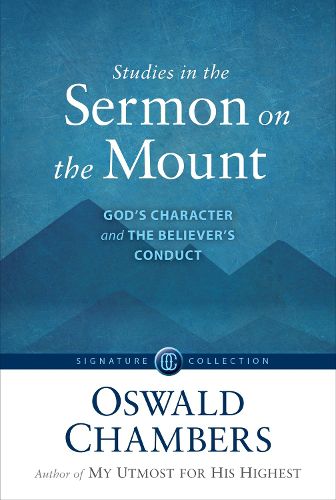 Cover image for Studies in the Sermon on the Mount: God's Character and the Believer's Conduct