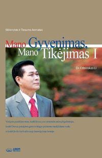 Cover image for Mano Gyvenimas, Mano Tikejimas &#8545;: My Life, My Faith 1