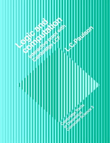 Cover image for Logic and Computation: Interactive Proof with Cambridge LCF