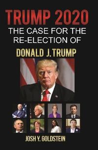 Cover image for Trump 2020: The Case for the Re-election of Donald J. Trump