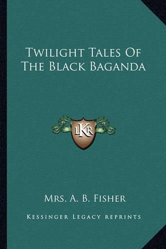 Twilight Tales of the Black Baganda