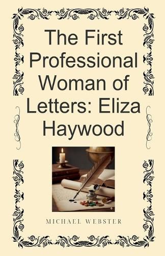 Cover image for The First Professional Woman of Letters
