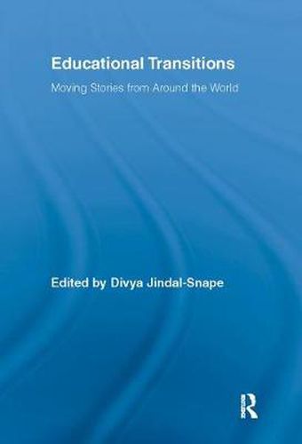 Cover image for Educational Transitions: Moving Stories from Around the World