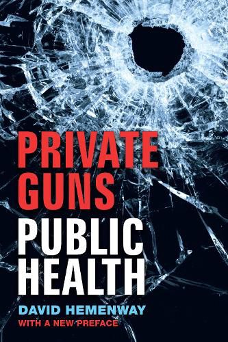 Cover image for Private Guns, Public Health