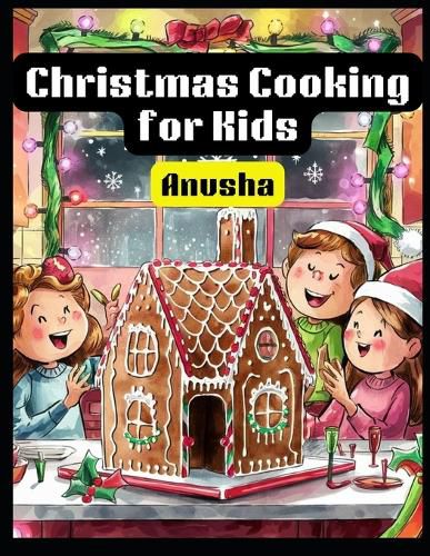 Cover image for Christmas Cooking for Kids