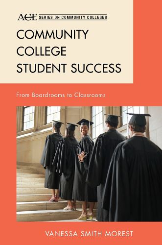 Community College Student Success: From Boardrooms to Classrooms