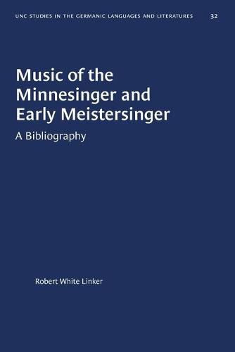 Cover image for Music of the Minnesinger and Early Meistersinger: A Bibliography