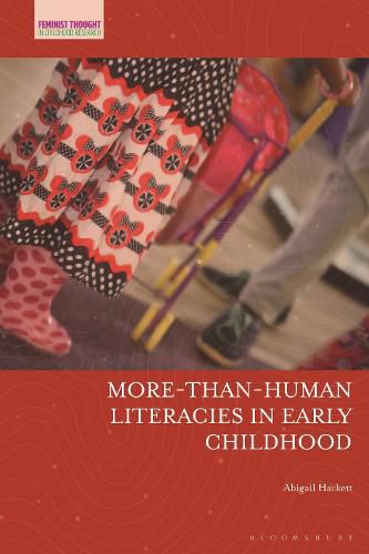 Cover image for More-Than-Human Literacies in Early Childhood