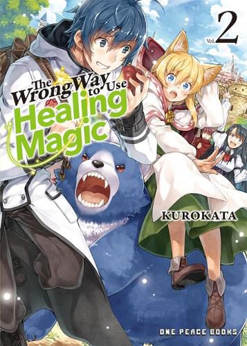 Cover image for The Wrong Way to Use Healing Magic Volume 2