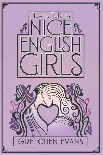 Cover image for How to Talk to Nice English Girls