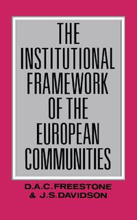 Cover image for The Institutional Framework of the European Communities