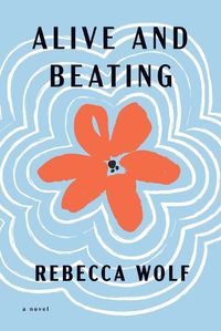 Cover image for Alive and Beating