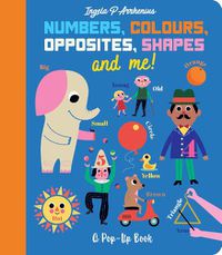 Cover image for Numbers, Colours, Opposites, Shapes and Me!