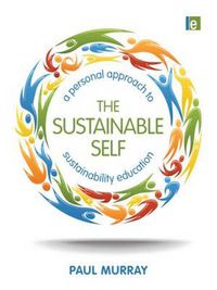 Cover image for The Sustainable Self: A Personal Approach to Sustainability Education
