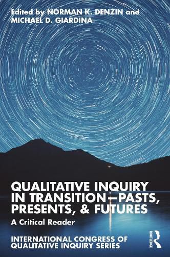 Cover image for Qualitative Inquiry in Transition-Pasts, Presents, & Futures