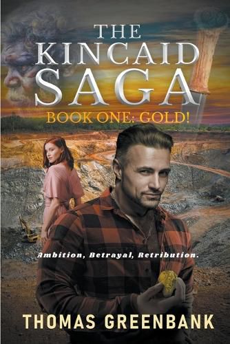 Cover image for GOLD!-The Kincaid Saga, Book One