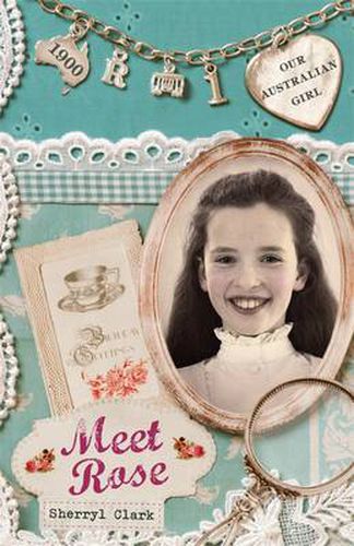 Cover image for Our Australian Girl: Meet Rose (Book 1)