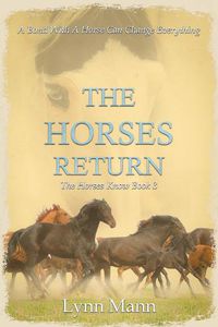 Cover image for The Horses Return: The Horses Know Book 3