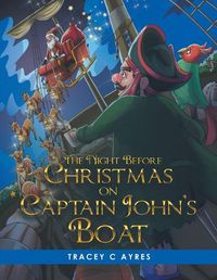 Cover image for The Night Before Christmas on Captain John's Boat