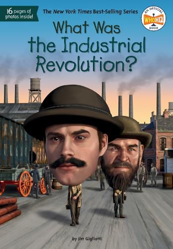 Cover image for What Was the Industrial Revolution?