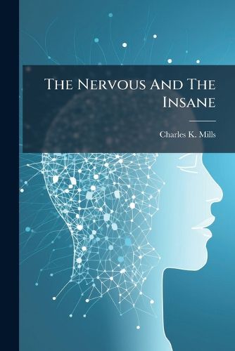 Cover image for The Nervous And The Insane