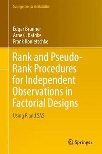 Cover image for Rank and Pseudo-Rank Procedures for Independent Observations in Factorial Designs: Using R and SAS