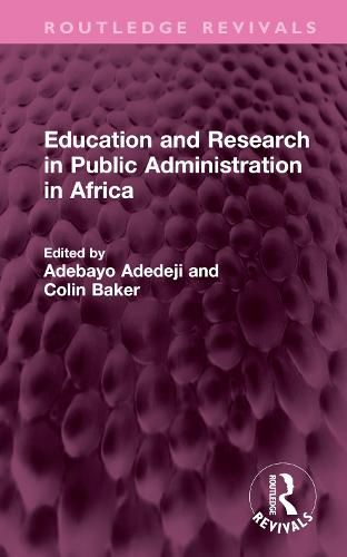 Cover image for Education and Research in Public Administration in Africa