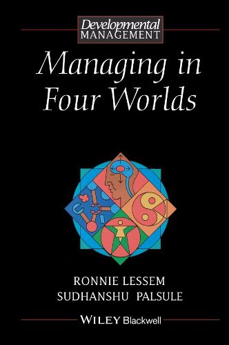 Cover image for Managing in Four Worlds