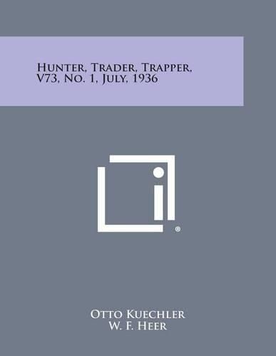 Cover image for Hunter, Trader, Trapper, V73, No. 1, July, 1936