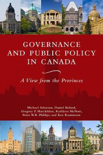 Cover image for Governance and Public Policy in Canada: A View from the Provinces