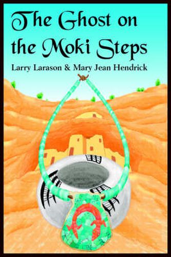 Cover image for The Ghost on the Moki Steps