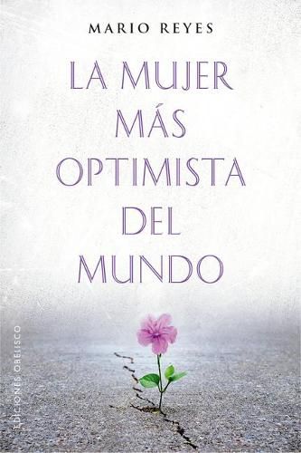 Cover image for La Mujer Mas Optimista del Mundo