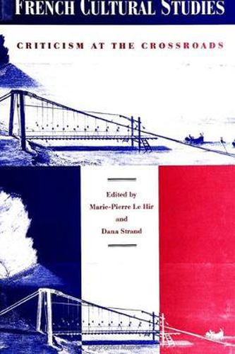 Cover image for French Cultural Studies: Criticism at the Crossroads