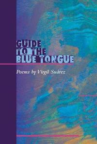 Cover image for Guide to the Blue Tongue: Poems