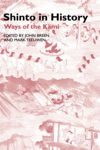 Cover image for Shinto in History: Ways of the Kami