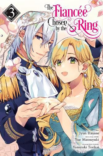 Cover image for The Fiancee Chosen by the Ring, Vol. 3