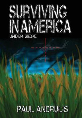 Cover image for Surviving In America: Under Siege 2nd Edition