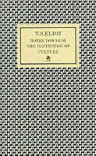 Cover image for Notes Towards the Definition of Culture