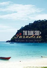 Cover image for The Dark Side of Paradise