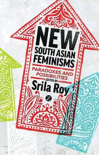 Cover image for New South Asian Feminisms: Paradoxes and Possibilities