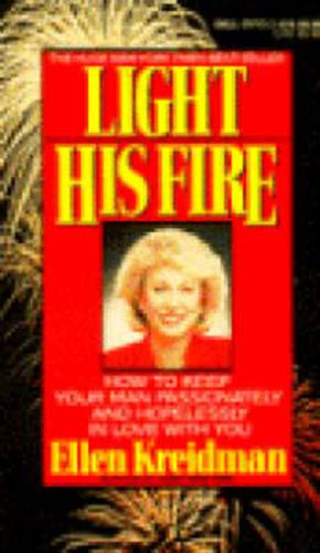 Light His Fire