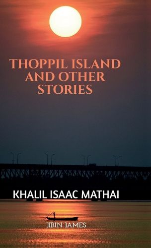 Cover image for Thoppil Island and other Stories