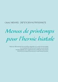 Cover image for Menus de printemps pour l'hernie hiatale