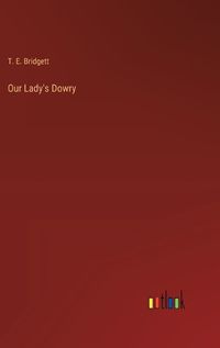 Cover image for Our Lady's Dowry