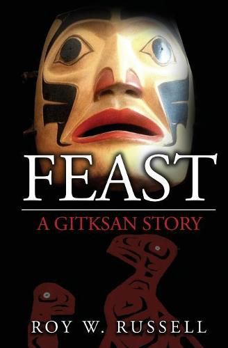 Cover image for Feast: A Gitksan Story